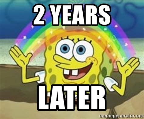 spongebob 2 years later|spongebob 2 years later meme.